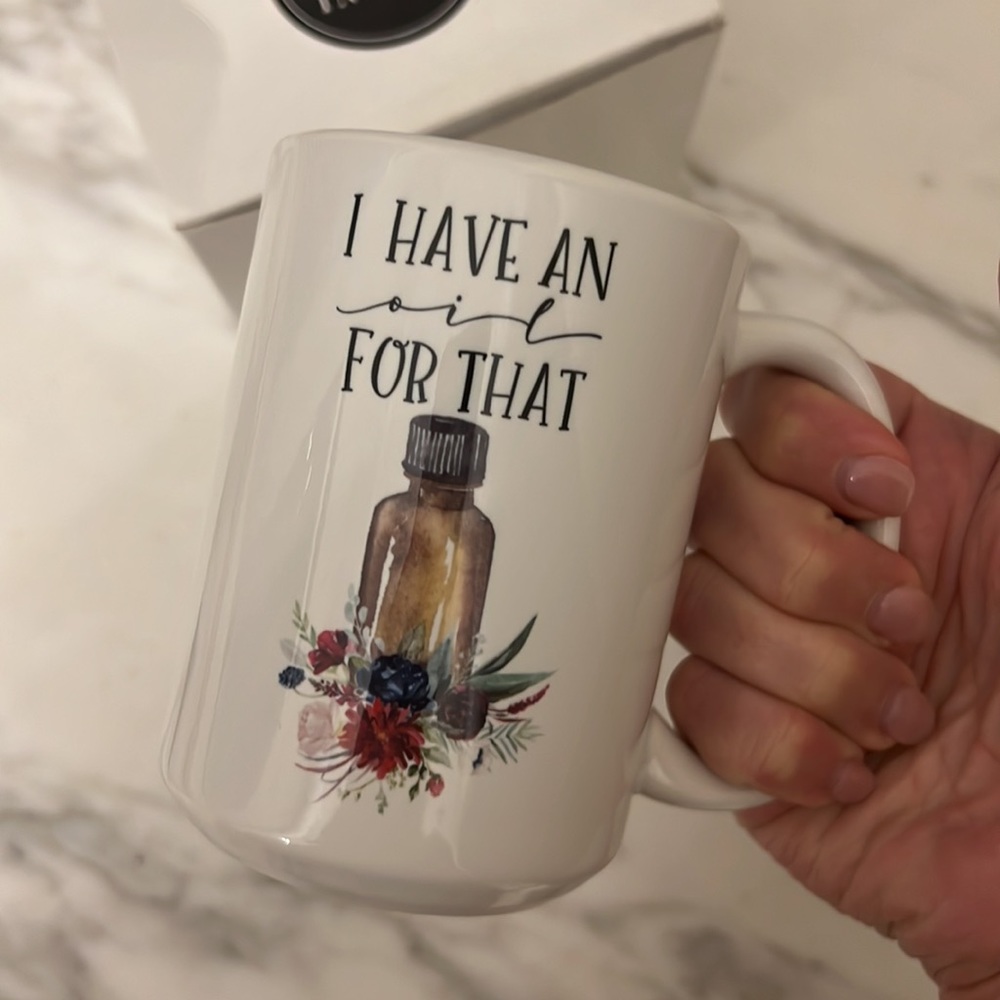 Mug (I have an Oil for that)